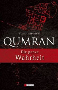 Qumran: Die ganze Wahrheit