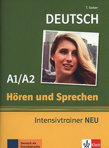 Hören und Sprechen Intensivtrainer A1/A2: Buch mit Audio-Dateien zum Download