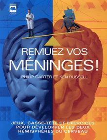 Remuez vos méninges !