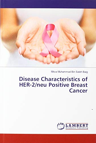 Disease Characteristics of HER-2/neu Positive Breast Cancer