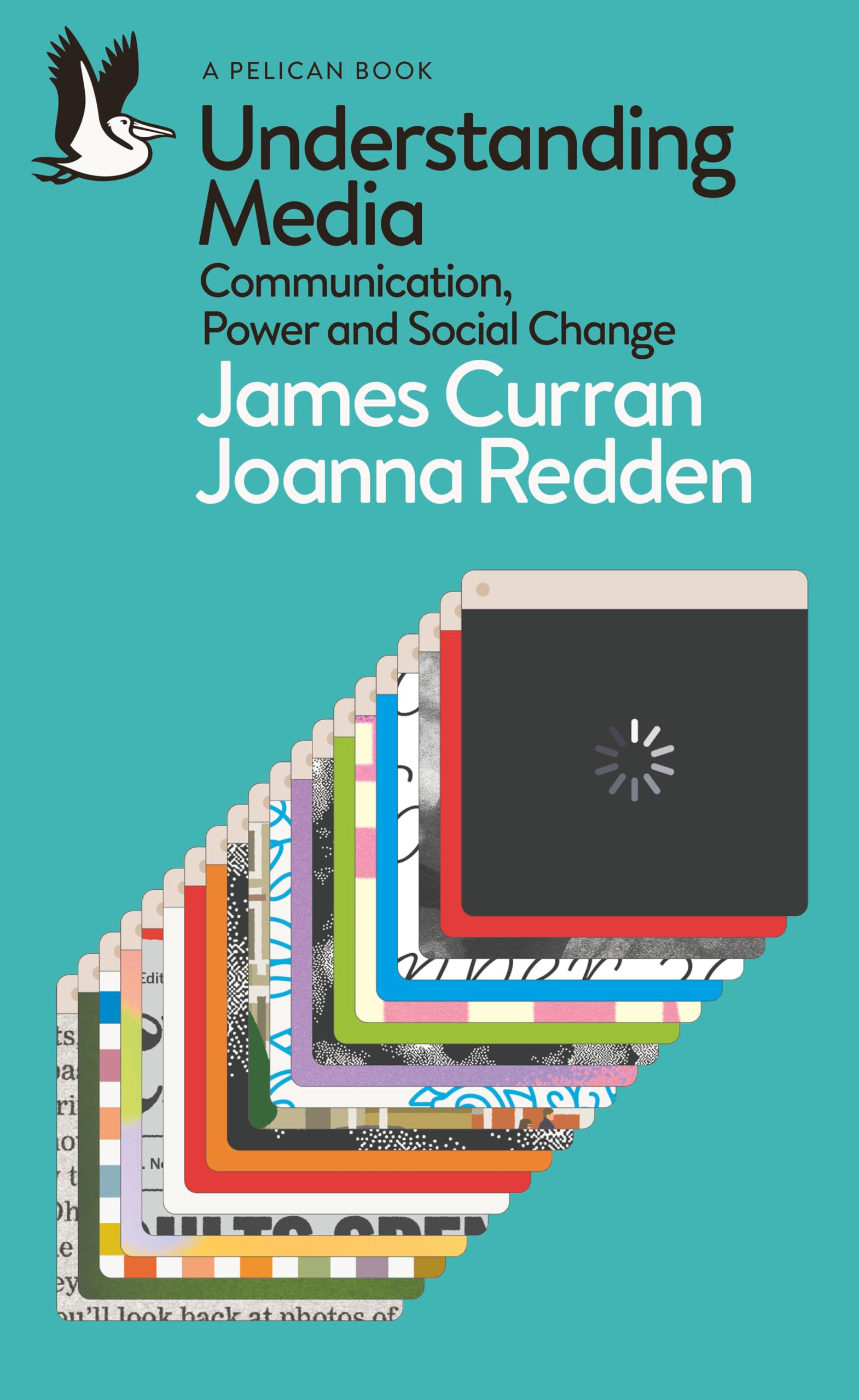 Understanding Media: Communication, Power and Social Change (Pelican Books)