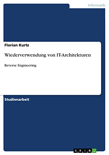 Wiederverwendung von IT-Architekturen: Reverse Engineering