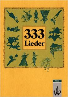 333 Lieder zum Singen, Spielen und Tanzen - Ausgabe Nord