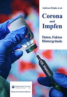 Corona und Impfen: Daten, Fakten, Hintergründe