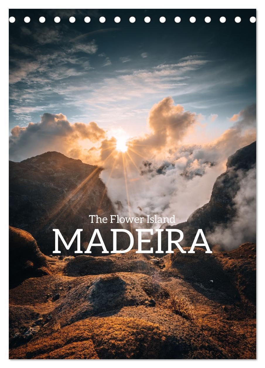 The Flower Island Madeira (Desk Calendar 2026 DIN A5 portrait), CALVENDO 12 Month DeskCalendar: Madeira is always worth a trip