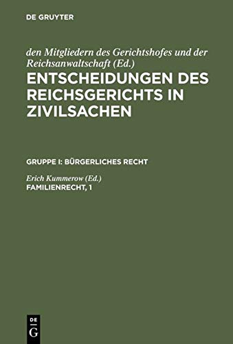 Familienrecht, 1 (Entscheidungen des Reichsgerichts in Zivilsachen. Bürgerliches Recht)