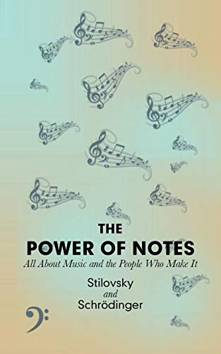 The Power of Notes: All About Music and the People Who Make It