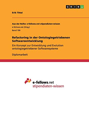 Refactoring in der Ontologiegetriebenen Softwareentwicklung: Ein Konzept zur Entwicklung und Evolution ontologiegetriebener Softwaresysteme