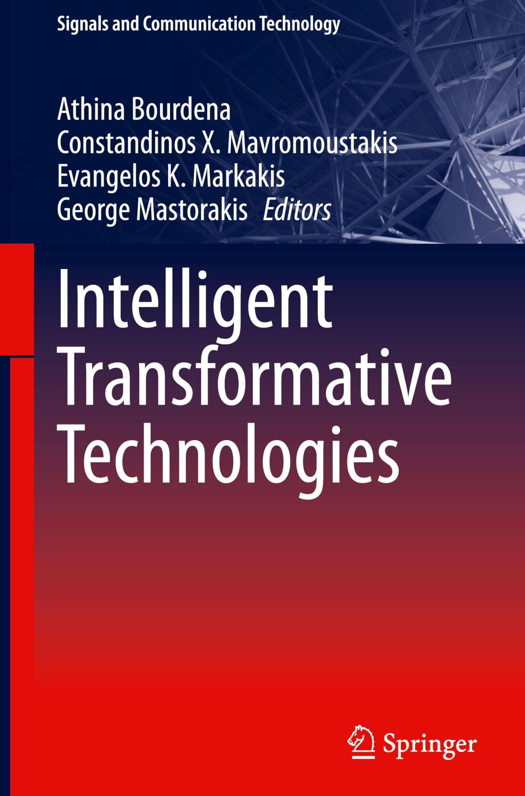 Intelligent Transformative Technologies