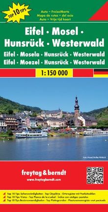 Freytag Berndt Autokarten, Eifel - Mosel - Hunsrück - Westerwald - Maßstab 1:150.000: Top 10 Tips Sehenswürdigkeiten. Top Citypläne. Ortsregister mit Postleitzahlen