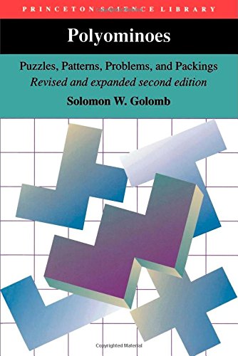 Golomb, Solomon W. Polyominoes, Puzzles, Patterns, Problems And Packings (Princeton Science Library (Paperback))