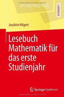 Lesebuch Mathematik für das erste Studienjahr