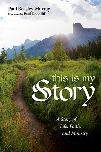 This Is My Story: A Story of Life, Faith, and Ministry