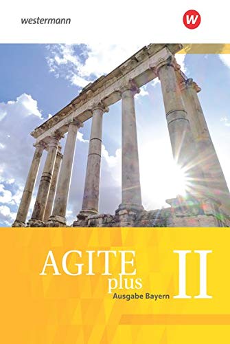 Agite plus - Arbeitsbücher für Latein als zweite Fremdsprache - Ausgabe Bayern m 1 Buch m 1 Online-Zugang Gebunden
