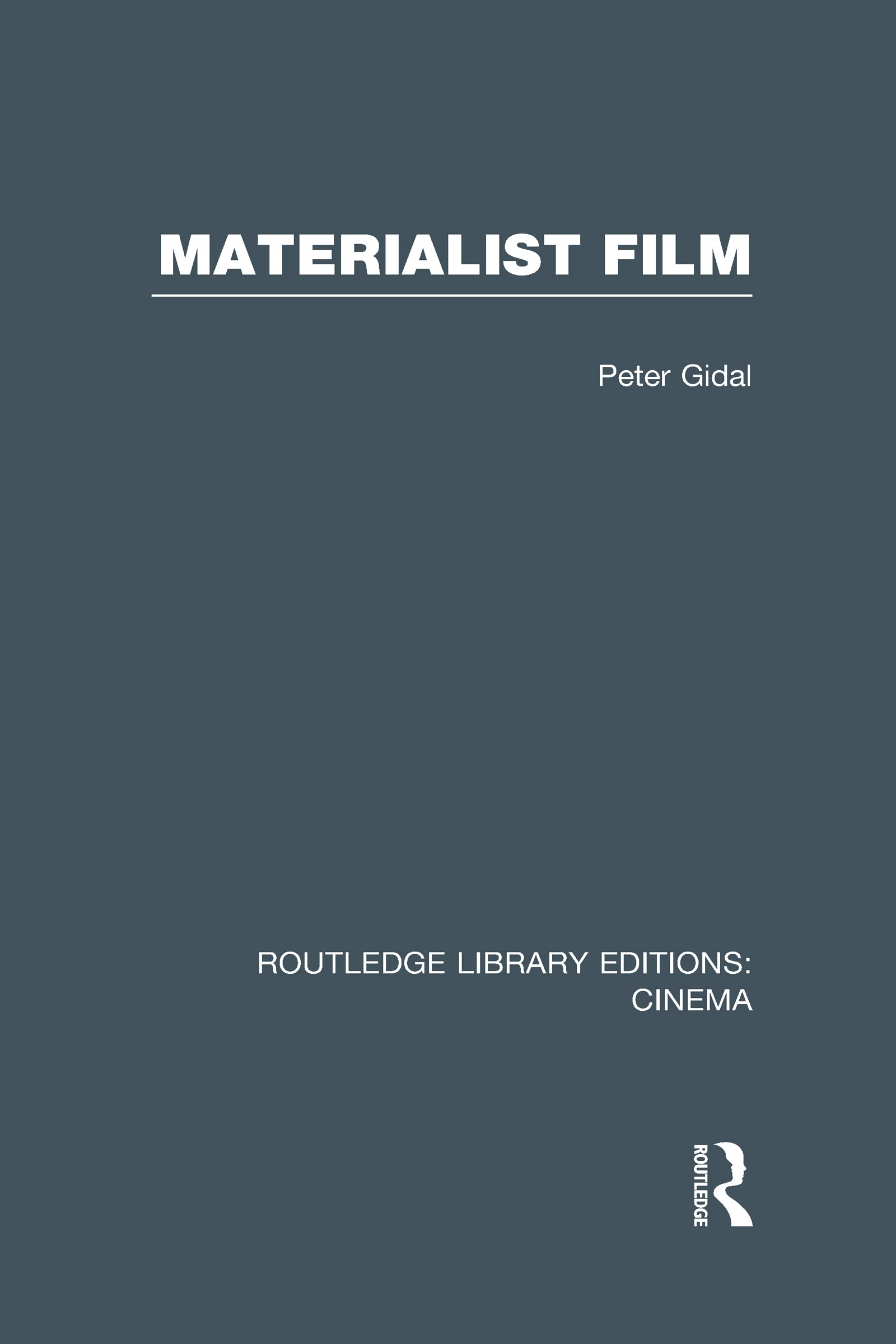 Materialist Film (Routledge Library Editions: Cinema, 13, Band 13)