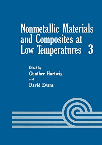 Nonmetallic Materials and Composites at Low Temperatures (Cryogenic Materials Series)