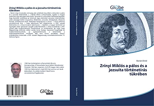 Zrínyi Miklós a pálos és a jezsuita történetírás tükrében