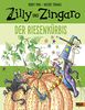 Zilly und Zingaro. Der Riesenkürbis: Vierfarbiges Bilderbuch