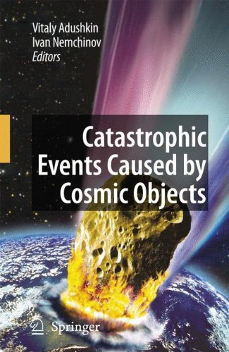 Catastrophic Events Caused by Cosmic Objects