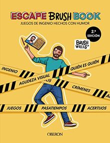 ESCAPE BRUSH BOOK: Juegos de ingenio hechos con humor (Libros singulares)