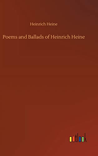 Poems and Ballads of Heinrich Heine