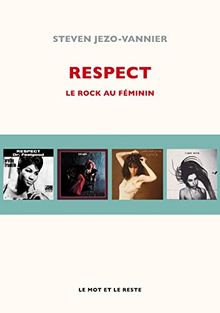 Respect : le rock au féminin