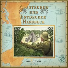 Abenteurer- und Entdecker-Handbuch: Ein besonderes Sachbuch | Buch | Zustand akzeptabel