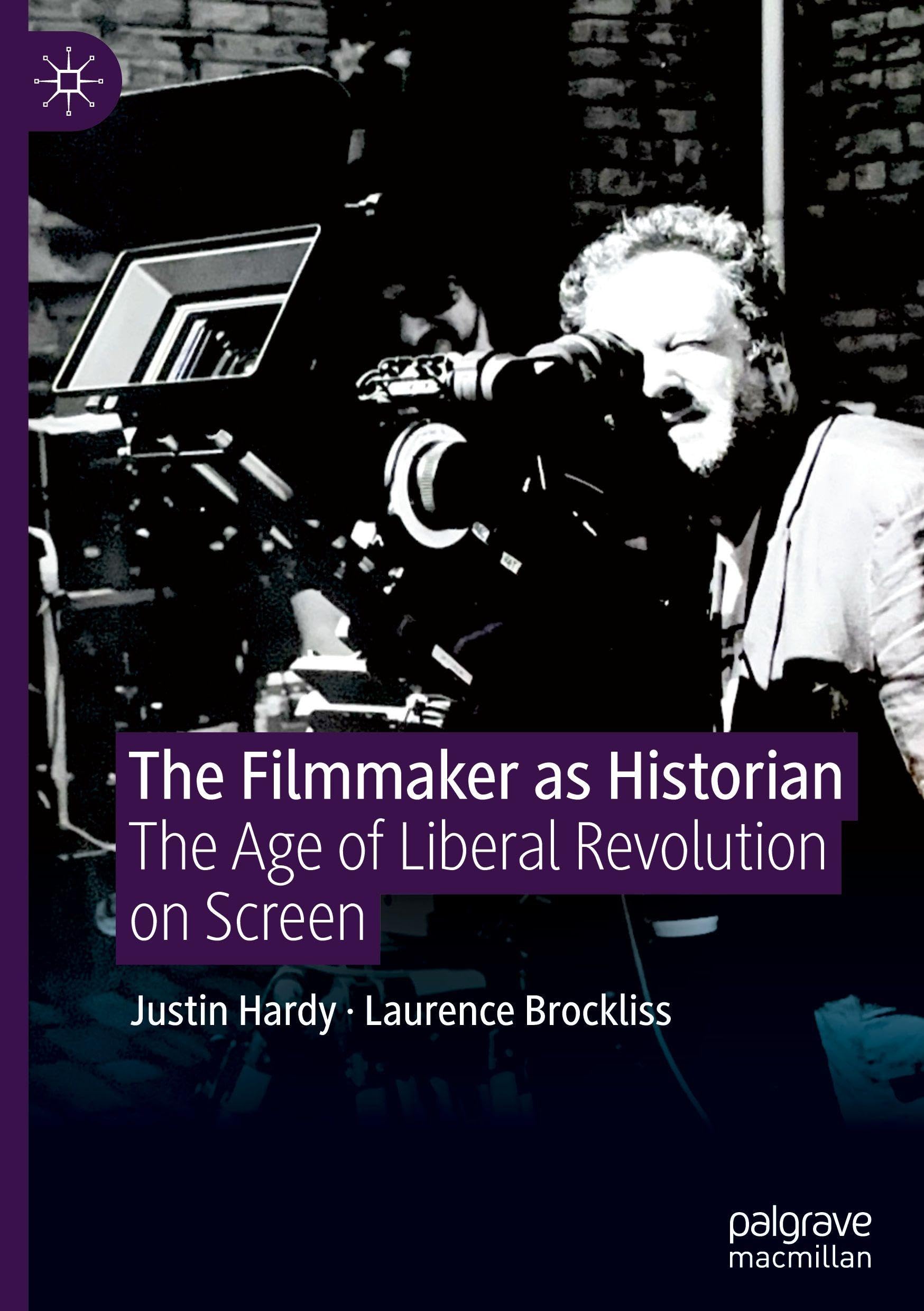 The Filmmaker as Historian: The Age of Liberal Revolution on Screen