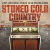 Stoned Cold Country [Vinyl LP]