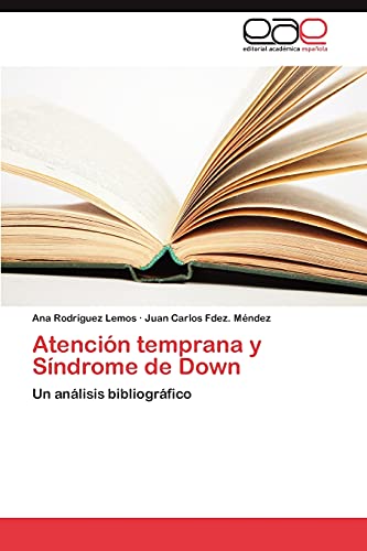 Atención temprana y Síndrome de Down: Un análisis bibliográfico