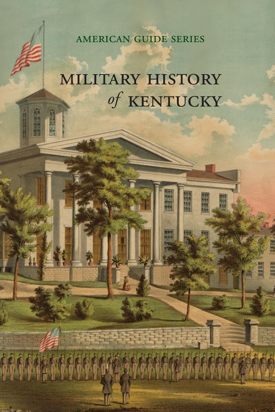 Military History of Kentucky (American Guide)