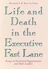 Life and Death in the Executive Fast Lane: Essays on Irrational Organizations and Their Leaders (J-B US non-Franchise Leadership)