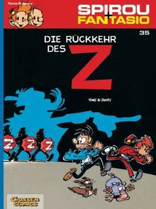 Spirou & Fantasio, Band 35: Die Rückkehr des Z: (Neuedition)