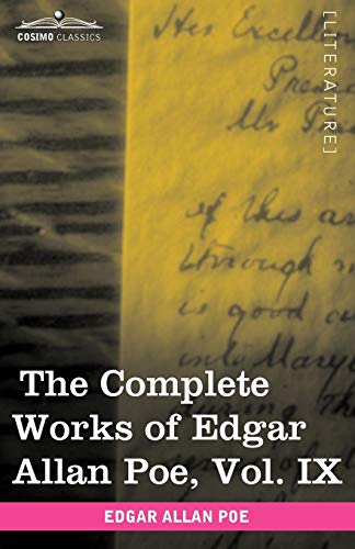 The Complete Works of Edgar Allan Poe, Vol. IX (in Ten Volumes): Criticisms