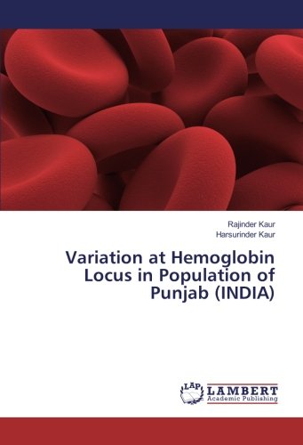 Variation at Hemoglobin Locus in Population of Punjab (INDIA)