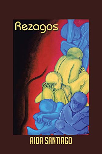 Rezagos: Memorias de mis padres