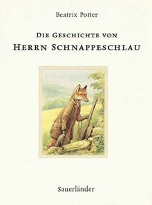 Die Geschichte von Herrn Schnappeschlau