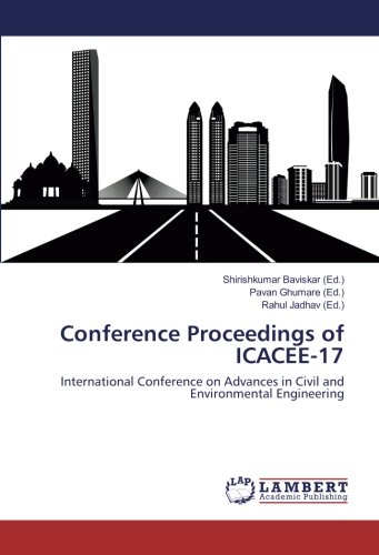 Conference Proceedings of ICACEE-17: International Conference on Advances in Civil and Environmental Engineering