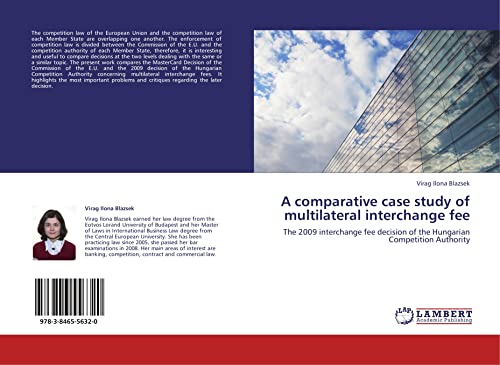A comparative case study of multilateral interchange fee: The 2009 interchange fee decision of the Hungarian Competition Authority