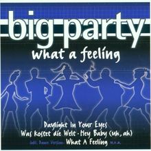 Big Party-What a Feeling