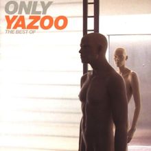 Only Yazoo-the Best of