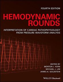 Hemodynamic Rounds: Interpretation of Cardiac Pathophysiology from Pressure Waveform Analysis