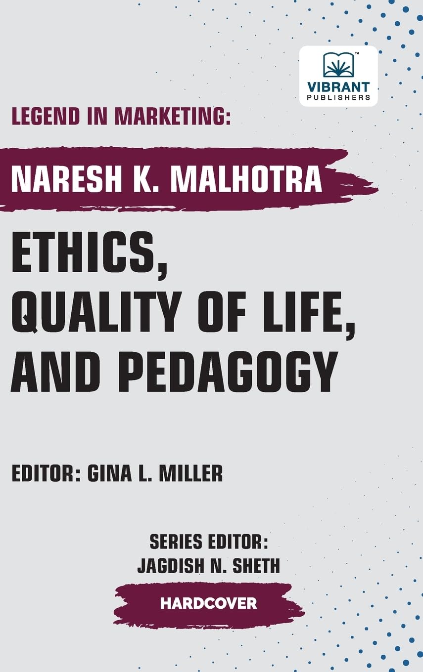 Ethics, Quality of Life, and Pedagogy (Self-Learning Management Series)