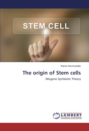 The origin of Stem cells: Mixgene Symbiotic Theory