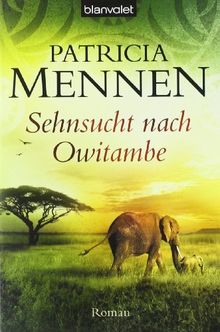 Sehnsucht nach Owitambe: Roman