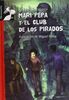 Mari Pepa y el club de los pirados (Librosaurio)