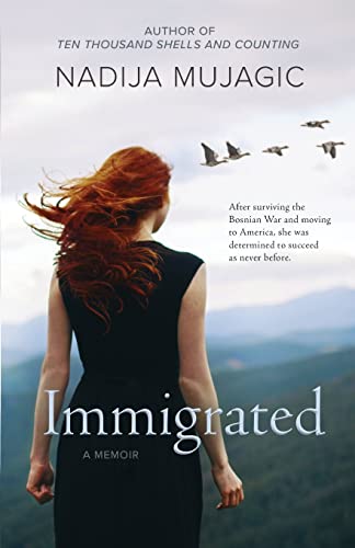 Immigrated: A Memoir (Teenage War Survival, Band 1)