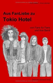 Aus FanLiebe zu Tokio Hotel: von Fans für Fans und ihre Band