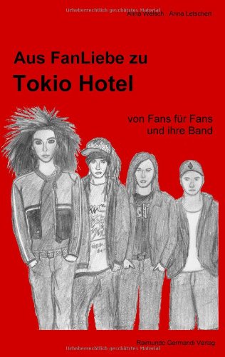 Alina Welsch Aus FanLiebe Zu Tokio Hotel, Von Fans Für Fans Und Ihre Band
