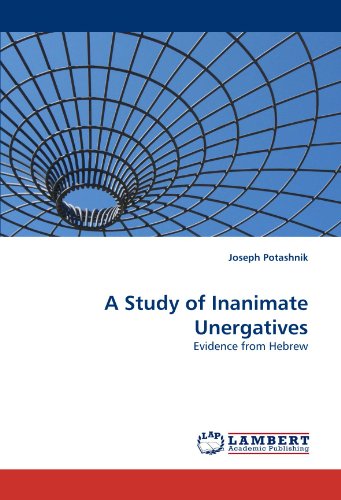 A Study of Inanimate Unergatives: Evidence from Hebrew